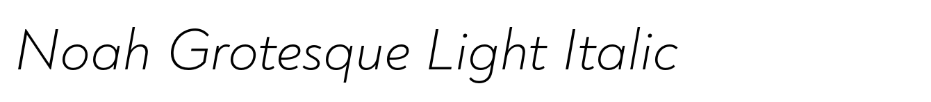 Noah Grotesque Light Italic